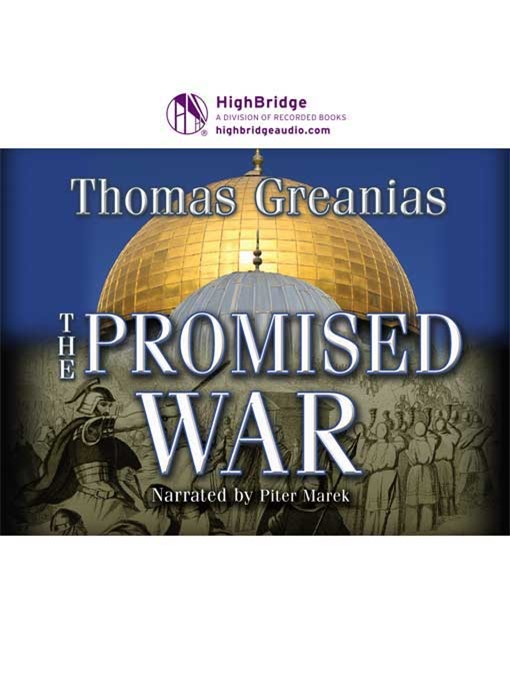 Title details for The Promised War by Thomas Greanias - Available